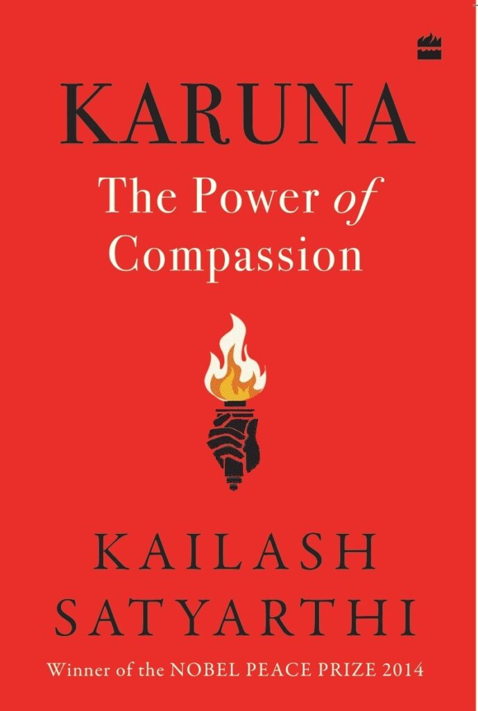 Book Excerpt: Karuna: The Power of Compassion by Kailash Satyarthi