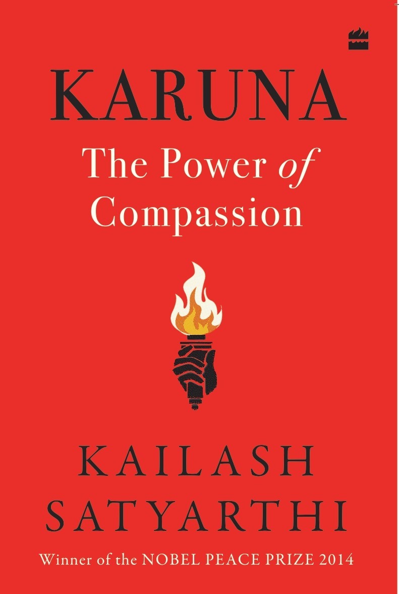 Book Excerpt: Karuna: The Power of Compassion by Kailash Satyarthi